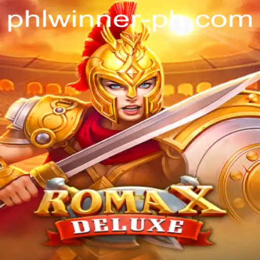 Unveiling RomaXDeluxe: A Journey Through Ancient Empires and Modern Gaming Thrills