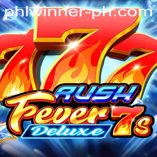 Exploring the Thrilling World of RushFever7sDeluxe and Celebrating PHL Winners